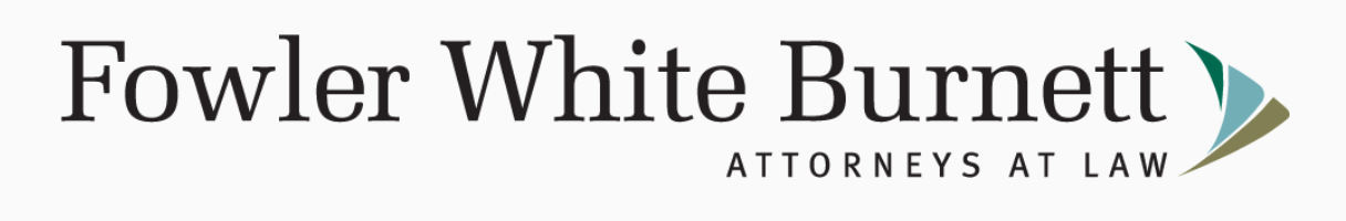 Fowler White Burnett — Attorneys at Law